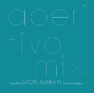 オムニバス aperitivo mix-mixed by SATORU KURIHARA from JAZZIN’PARK-