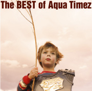 Aqua Timez The BEST of Aqua Timez(初回生産限定盤)(DVD付)