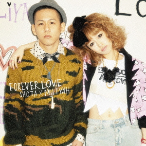 清水翔太×加藤ミリヤ FOREVER LOVE(初回生産限定盤)(DVD付)
