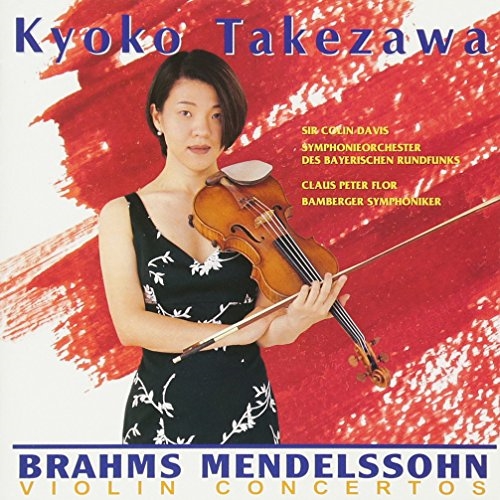 CD/竹澤恭子/ブラームス & メンデルスゾーン:ヴァイオリン協奏曲