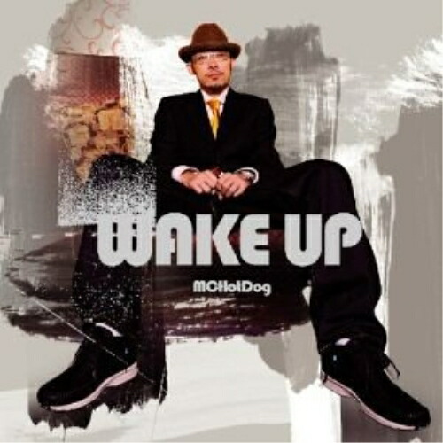 【CD】Wake Up/MC HotDog [RCCA-2180] エム･シー･ホツトドツグ通販セール状況　外国語　翻訳　通訳　通販