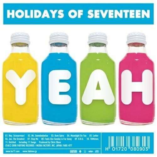 CD/HOLIDAYS OF SEVENTEEN/YEAH (解説歌詞対訳付)