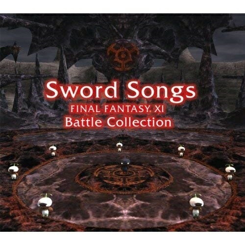 CD/ゲーム・ミュージック/Sword Songs FINAL FANTASY XI Battle Collections