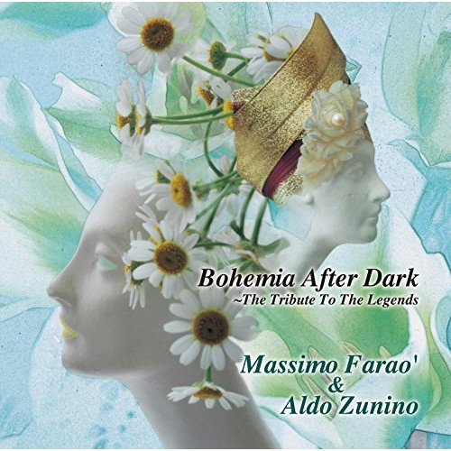 CD/マッシモ・ファラオ & アルド・ズニーノ/ボヘミア・アフター・ダーク〜偉大なるジャズ・ベース・プレイヤーに捧ぐ