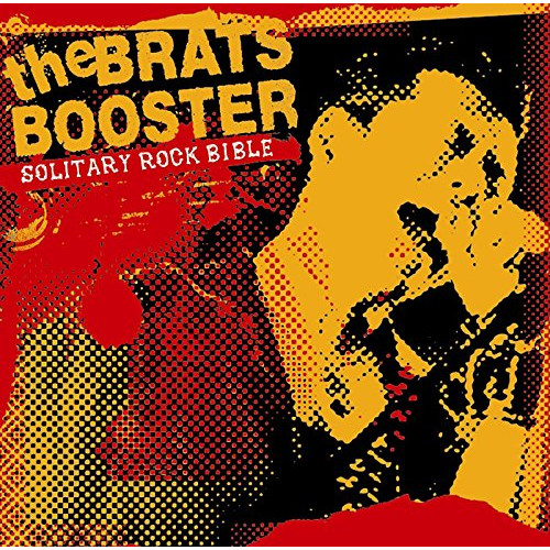 CD/the BRATS BOOSTER/SOLITARY ROCK BIBLE