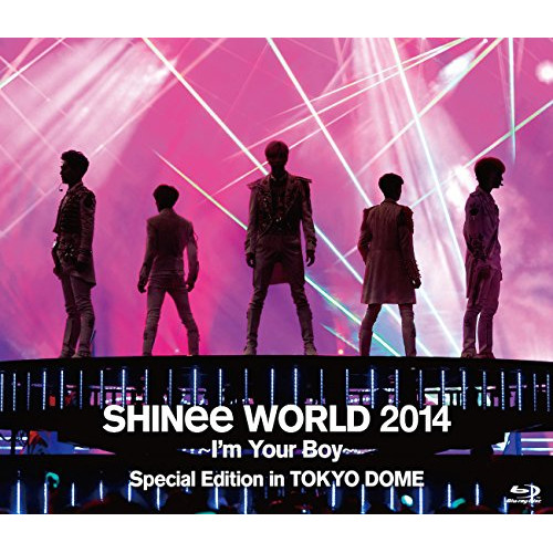 BD/SHINee/SHINee WORLD 2014 〜I'm Your Boy〜 Special Edition in TOKYO DOME(Blu-ray) (通常版)
