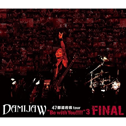 BD/DAMIJAW/DAMIJAW 47都道府県tour Be with You!!!!!3 FINAL(Blu-ray)