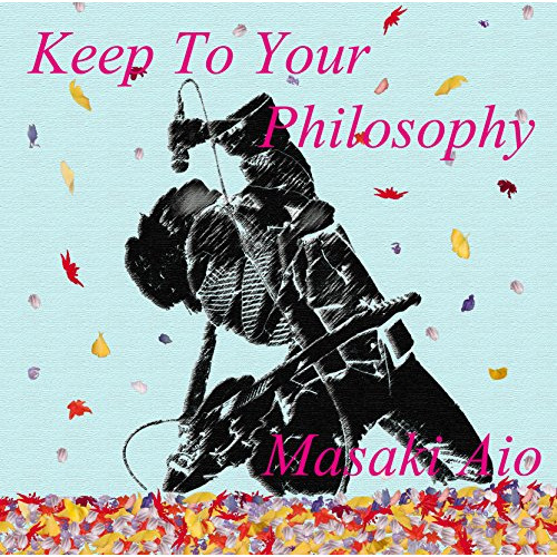CD / 相尾マサキ / Keep To Your Philosophy
