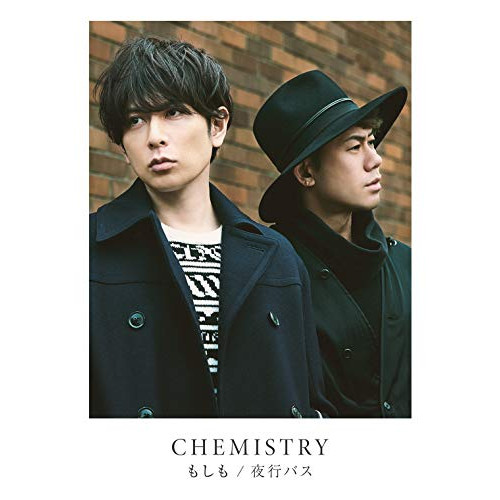 CD/CHEMISTRY/もしも/夜行バス (CD+DVD) (初回生産限定盤)