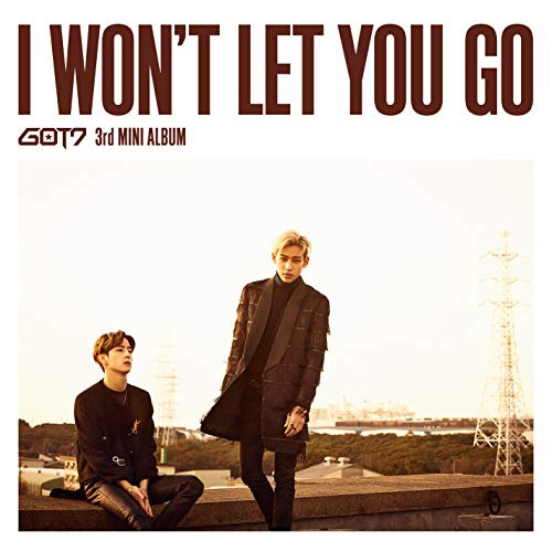 CD/GOT7/I WON'T LET YOU GO (CD+DVD) (初回生産限定盤C/マーク & ベンベン ユニット盤)