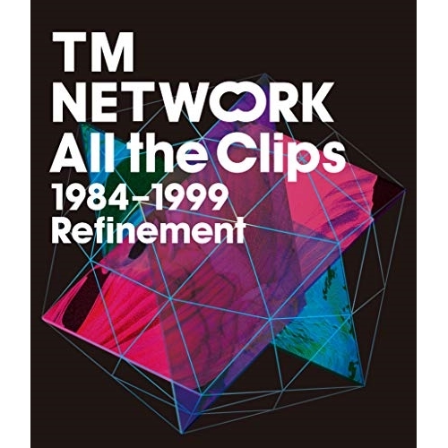 BD/TM NETWORK/All the Clips 1984-1999 Refinement(Blu-ray)