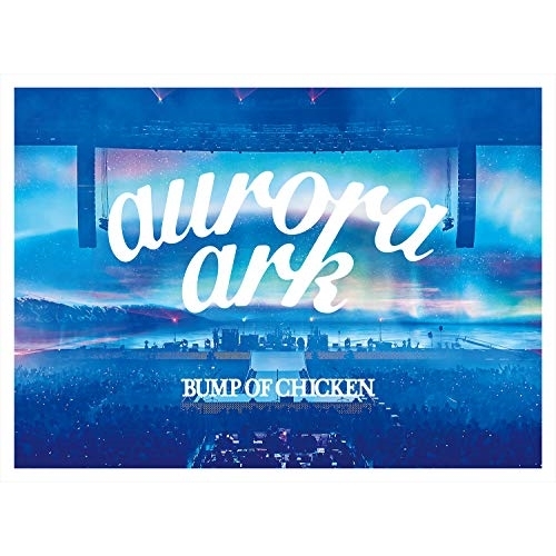 DVD/BUMP OF CHICKEN/BUMP OF CHICKEN TOUR 2019 aurora ark TOKYO DOME (2DVD+CD) (通常盤)