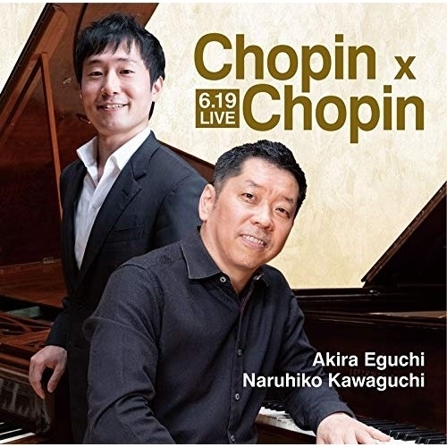 【取寄商品】CD/江口玲・川口成彦/6.19 LIVE Chopin × Chopin
