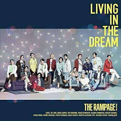 CD/THE RAMPAGE from EXILE TRIBE/LIVING IN THE DREAM (CD+DVD) (MUSIC VIDEO盤)