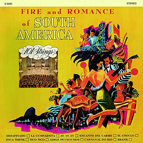 ★ CD / 101ストリングス・オーケストラ / Fire and Romance of South America +2(南アメリカの抒情/コンドルは飛んで行く) (日本語解説